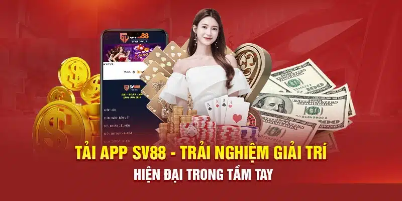 Hướng dẫn thao tác tải app SV88 về máy nhanh chóng